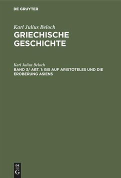 Bis auf Aristoteles und die Eroberung Asiens - Beloch, Karl Julius