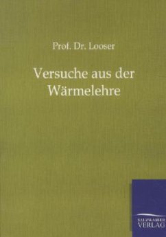 Versuche aus der Wärmelehre - Looser