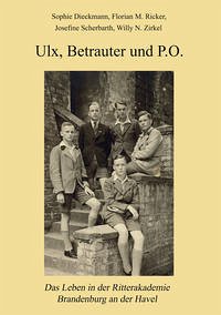 Ulx, Betrauter und P.O.