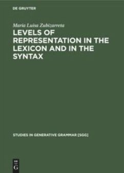 Levels of representation in the lexicon and in the syntax - Zubizarreta, Maria Luisa