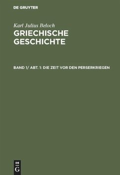 Die Zeit vor den Perserkriegen - Beloch, Karl Julius