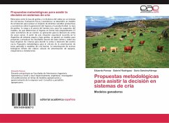 Propuestas metodológicas para asistir la decisión en sistemas de cría