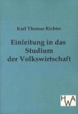 Einleitung in das Studium der Volkswirtschaft