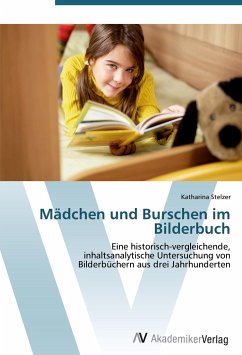 Mädchen und Burschen im Bilderbuch - Stelzer, Katharina