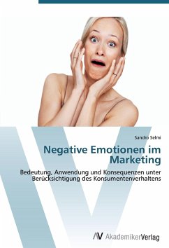 Negative Emotionen Im Marketing Von Sandro Selmi Fachbuch Bucher De