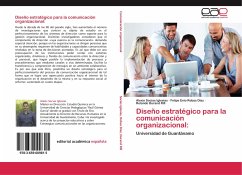 Diseño estratégico para la comunicación organizacional: