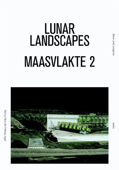Marie-José Jongerius: Lunar Landscapes: Maasvlakte 2