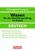 Wissen für die Abschlussprüfung: Deutsch, 10. Klasse