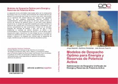 Modelos de Despacho Óptimo para Energía y Reservas de Potencia Activa - Quiñónez Osobampo, Jorge Alejandro;Tovar H., José Horacio