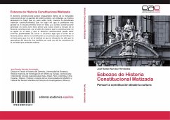Esbozos de Historia Constitucional Matizada - Narváez Hernández, José Ramón
