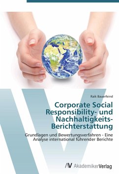 Corporate Social Responsibility- und Nachhaltigkeits-Berichterstattung - Bauerfeind, Raik