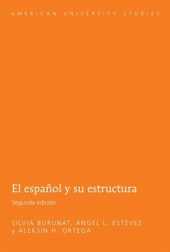 El español y su estructura - Burunat, Silvia;Estévez, Ángel L.;Ortega, Aleksín H.