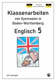 Englisch 5, Klassenarbeiten von Gymnasien in Baden-Württemberg mit Lösungen