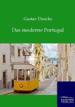 Das moderne Portugal - Diercks, Gustav