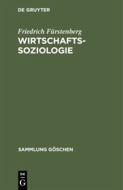 Wirtschaftssoziologie - Fürstenberg, Friedrich