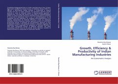 Growth, Efficiency & Productivity of Indian Manufacturing Industries - Roy Biswas, Paramita;Ghose, Arpita