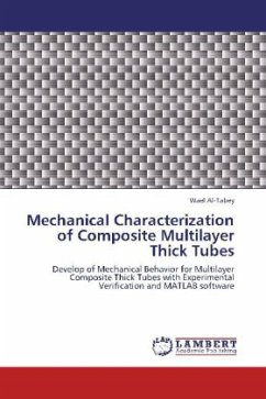 Mechanical Characterization of Composite Multilayer Thick Tubes