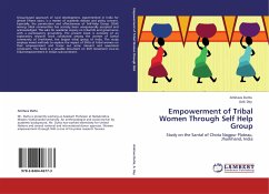Empowerment of Tribal Women Through Self Help Group - Dutta, Amitava;Dey, Avik