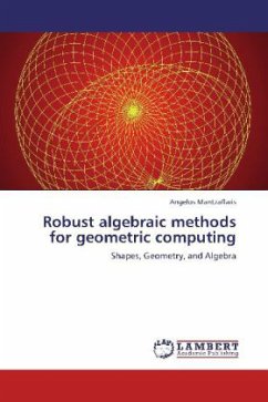 Cover Robust algebraic methods for geometric computing