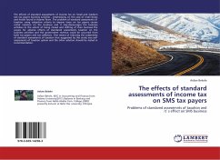 The effects of standard assessments of income tax on SMS tax payers