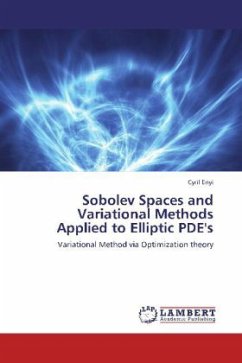 Sobolev Spaces and Variational Methods Applied to Elliptic PDE's