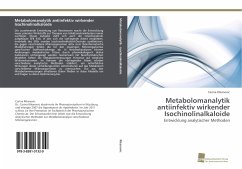 Metabolomanalytik antiinfektiv wirkender Isochinolinalkaloide - Rikanovic, Carina