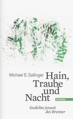 Hain, Traube und Nacht - Sallinger, Michael E.