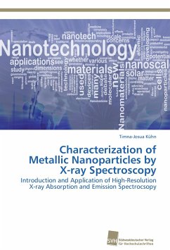 Characterization of Metallic Nanoparticles by X-ray Spectroscopy - Kühn, Timna-Josua