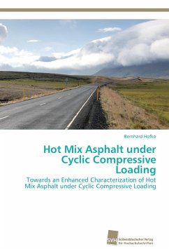 Hot Mix Asphalt under Cyclic Compressive Loading - Hofko, Bernhard