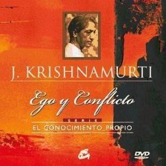 El conocimiento propio. Ego y conflicto - Krishnamurti, J.