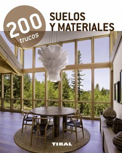 200 trucos : suelos y materiales - Tikal, Equipo