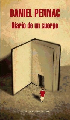 Diario de un cuerpo - Pennac, Daniel