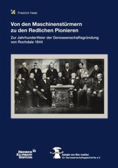 Von den Maschinenstürmern zu den redlichen Pionieren - Heeb, Friedrich