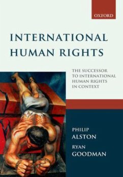 International Human Rights - Alston, Philip (New York University Law School); Goodman, Ryan (New York University Law School)