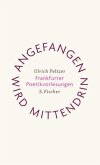 Angefangen wird mittendrin   (Mängelexemplar)
