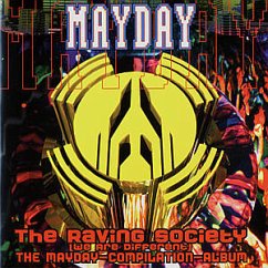 Mayday - The Raving Society (We Are Different) Compilation Mayday - The Raving Society (We Are Different) Compilation