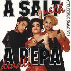 Salt With A Deadly - Salt'n'Pepa