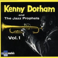 Kenny Dorham And The Jazz Prophets (Vol. 1)