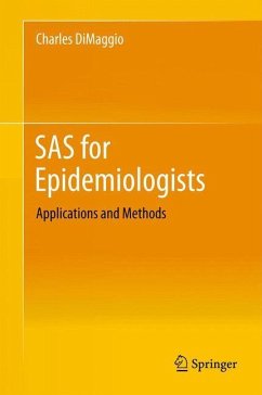 SAS for Epidemiologists - DiMaggio, Charles