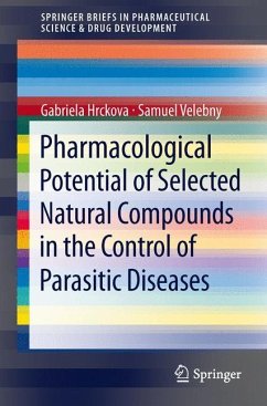 Pharmacological Potential of Selected Natural Compounds in the Control of Parasitic Diseases - Hrckova, Gabriela;Velebny, Samuel