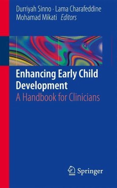 Enhancing Early Child Development - Sinno, Durriyah;Charafeddine, Lama;Mikati, Mohamad