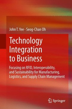 Technology Integration to Business - Yee, John T.;Oh, Seog-Chan