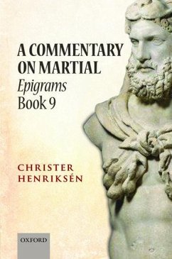 A Commentary on Martial, Epigrams Book 9 - Henriksén, Christer