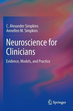 Neuroscience for Clinicians - Simpkins, C. Alexander;Simpkins, Annellen M.