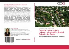 Gestión del Arbolado Urbano e Inclusión Social: Estudio de Caso