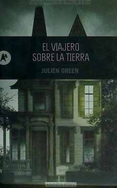 El viajero sobre la tierra - Green, Julien