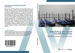 9783639425710 - Wotzlaw, Andreas: Scheduling Unrelated Parallel Machines: Algorithms, Complexity, and Performance - Liv