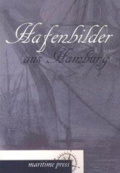 Hafenbilder aus Hamburg - Dittmer, Wilhelm