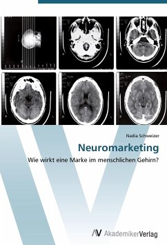 Neuromarketing - Schweizer, Nadia