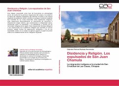 Disidencia y Religión. Los expulsados de San Juan Chamula